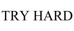 TRY HARD trademark