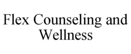 FLEX COUNSELING AND WELLNESS trademark