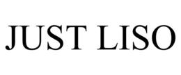 JUST LISO trademark