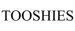 TOOSHIES trademark