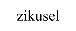 ZIKUSEL trademark