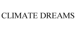 CLIMATE DREAMS trademark