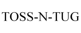 TOSS-N-TUG trademark