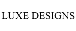 LUXE DESIGNS trademark