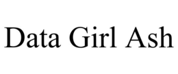DATA GIRL ASH trademark