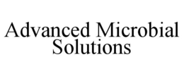 ADVANCED MICROBIAL SOLUTIONS trademark