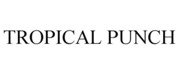 TROPICAL PUNCH trademark