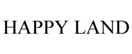 HAPPY LAND trademark