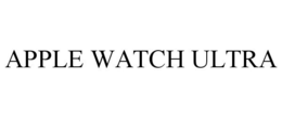 APPLE WATCH ULTRA trademark