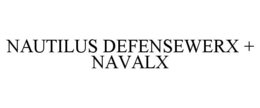 NAUTILUS DEFENSEWERX + NAVALX trademark