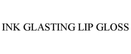 INK GLASTING LIP GLOSS trademark