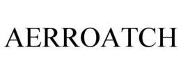 AERROATCH trademark