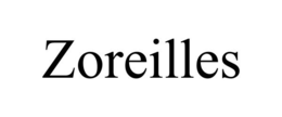 ZOREILLES trademark