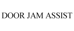 DOOR JAM ASSIST trademark