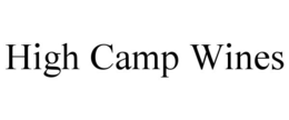 HIGH CAMP WINES trademark