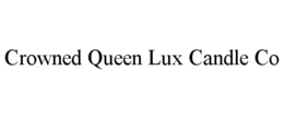 CROWNED QUEEN LUX CANDLE CO trademark