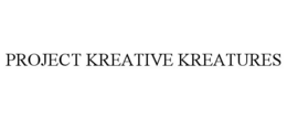 PROJECT KREATIVE KREATURES trademark