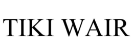 TIKI WAIR trademark