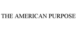 THE AMERICAN PURPOSE trademark