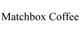 MATCHBOX COFFEE trademark