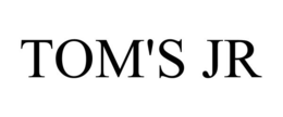 TOM'S JR trademark