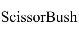 SCISSORBUSH trademark