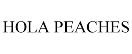 HOLA PEACHES trademark