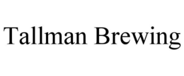 TALLMAN BREWING trademark