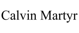 CALVIN MARTYR trademark