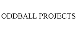 ODDBALL PROJECTS trademark