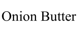 ONION BUTTER trademark