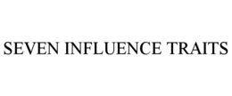 SEVEN INFLUENCE TRAITS trademark