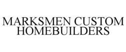 MARKSMEN CUSTOM HOMEBUILDERS trademark