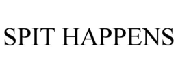 SPIT HAPPENS trademark