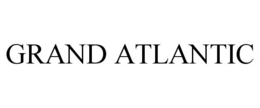 GRAND ATLANTIC trademark