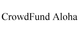 CROWDFUND ALOHA trademark