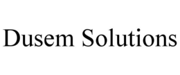 DUSEM SOLUTIONS trademark