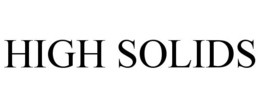 HIGH SOLIDS trademark