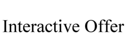 INTERACTIVE OFFER trademark