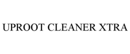 UPROOT CLEANER XTRA trademark