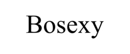 BOSEXY trademark
