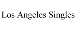 LOS ANGELES SINGLES trademark