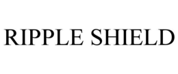 RIPPLE SHIELD trademark