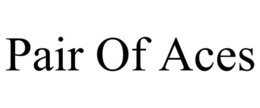 PAIR OF ACES trademark