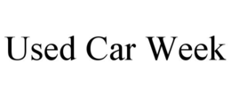USED CAR WEEK trademark