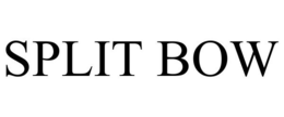 SPLIT BOW trademark