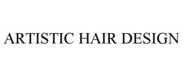 ARTISTIC HAIR DESIGN trademark