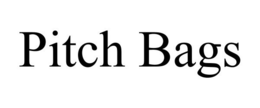 PITCH BAGS trademark