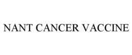 NANT CANCER VACCINE trademark