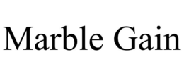 MARBLE GAIN trademark
